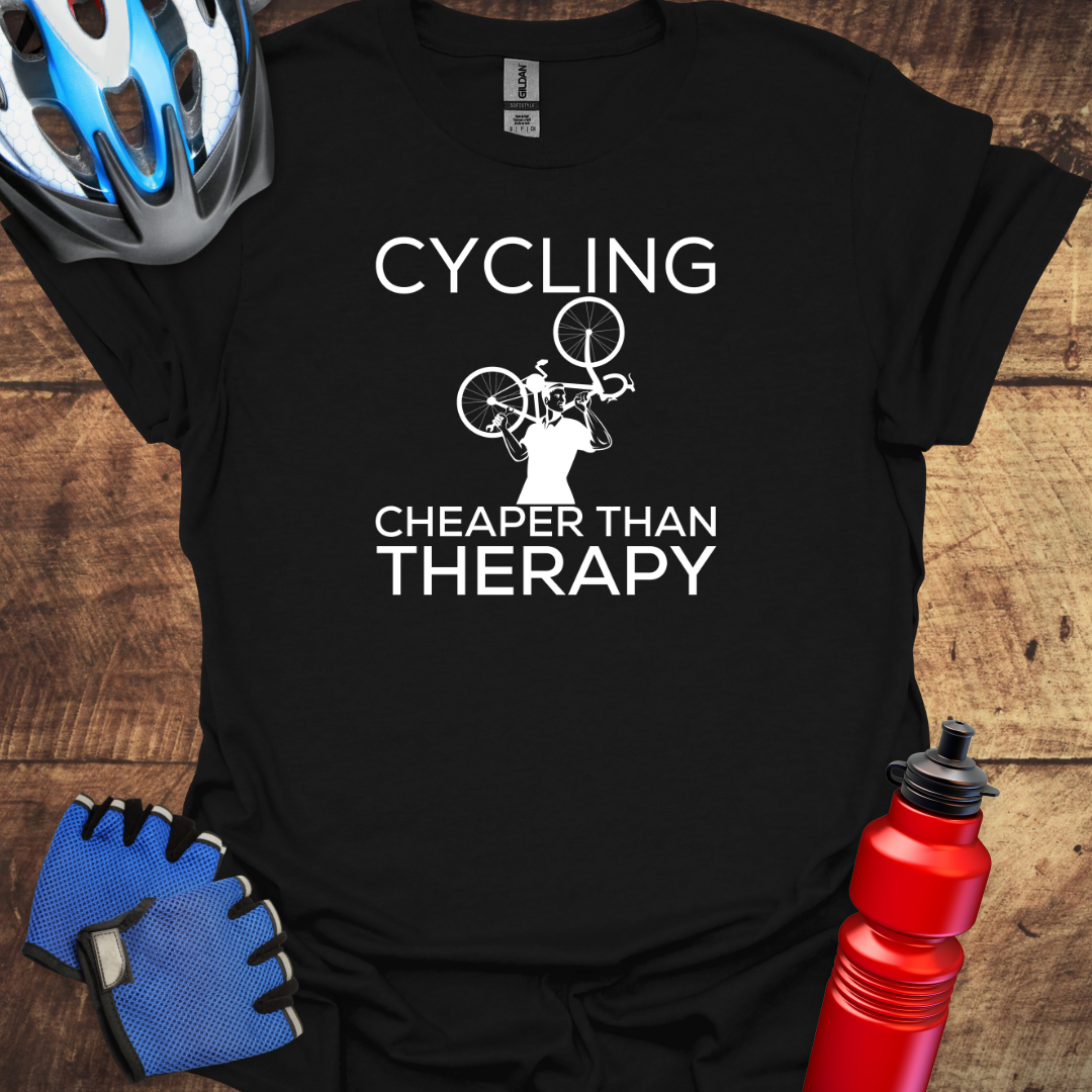 Cycling, Cheaper Than Therapy Cycling T-Shirt