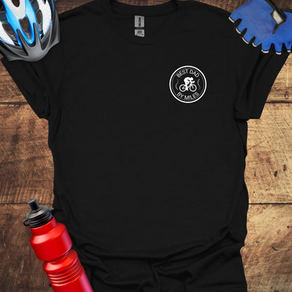 Best Dad By Miles -  Cycling T-Shirt