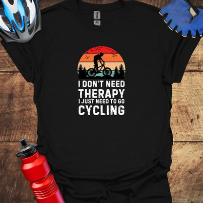 I Don't Need Therapy I Just Need To Go Cycling Art T-Shirt