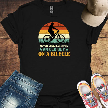 Never Underestimate An Old Guy On A Bicycle - Cycling T-shirt