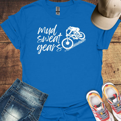 Mud, Sweat & Gears - Mountain Biking T-Shirt