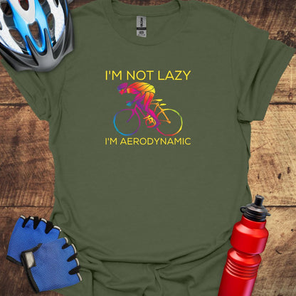 I'm Not Lazy, I'm Aerodynamic Cycling T-Shirt