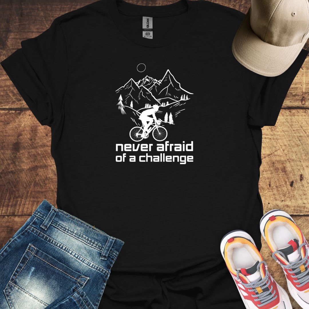 Never Afraid Of A Challenge Cycling T-Shirt