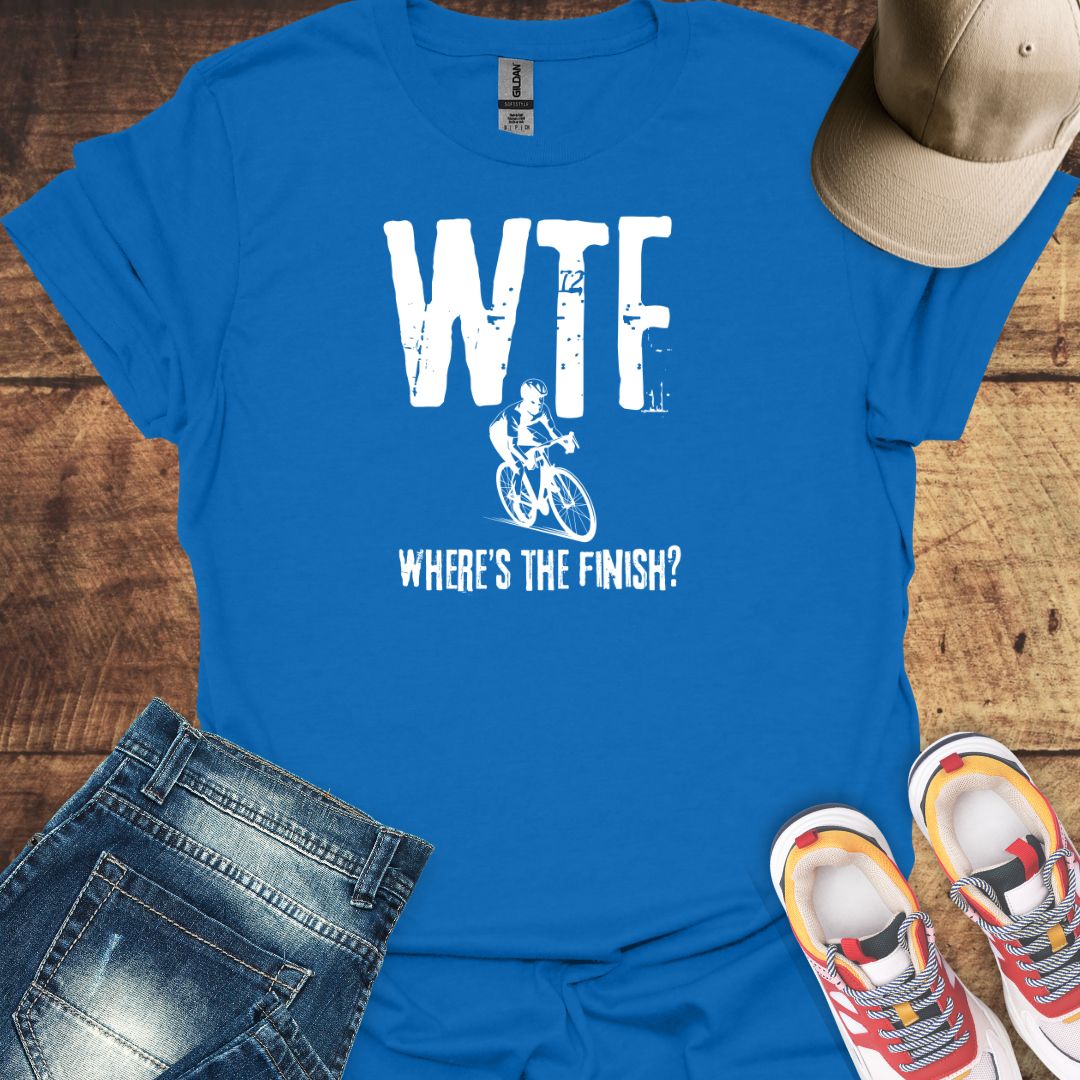 WTF Where's The Finish - Cycling T-Shirt