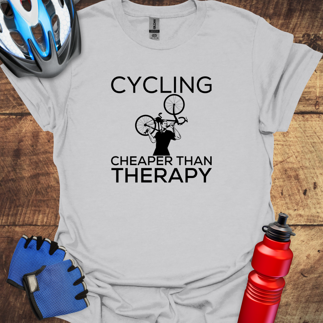 Cycling, Cheaper Than Therapy Cycling T-Shirt