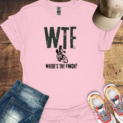 WTF Where's The Finish - Cycling T-Shirt